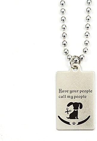 Have Your People Call My People??Personalized Stainless Steel Dog Tag Pet ID Tags,Rectangle with 17" Bead Chain
