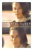 Ethereal queer : television, historicity, desire