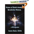 History of North American Benedictine Women,: a Bibliography by Laura Swan