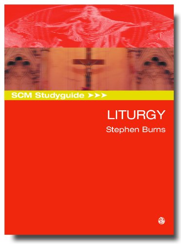 SCM Studyguide Liturgy (SCM Study Guide)