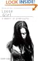 Loose Girl: A Memoir of Promiscuity