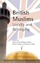 British Muslims: Loyalty and Belonging: Proceedings of a Seminar Held on 8 May 2002