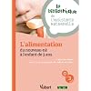 Formation assistante maternelle - Alimentation du nouveau n� a 3 ans - Biblioth�que - Tout-en-un