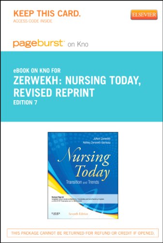 Nursing Today - Revised Reprint - Elsevier eBook on Intel Education Study (Retail Access Card): Transitions and Trends, 7e, by JoAnn Zerwe