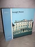 Iveagh House : an historical discription