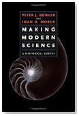 Making Modern Science: A Historical Survey