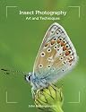 Insect Photography: Art and Techniques
