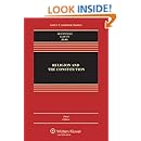 Religion and the Constitution, Third Edition (Aspen Casebook)