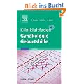 Klinikleitfaden Gyn�kologie, Geburtshilfe