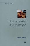 Hadrian's Wall and Its People (Greece and Rome Live)