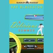 A Delirious Summer | [Ray Blackston]