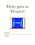 Hetty Goes To Hospital