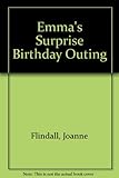 Emma's surprise birthday outing