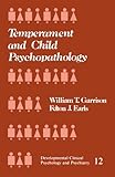Temperament and Child Psychopathology (Developmental Clinical Psychology and Psychiatry)