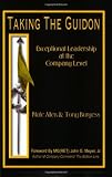 Taking the Guidon: Exceptional Leadership at the Company Level