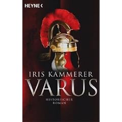 Varus: Historischer Roman
