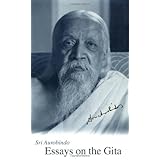 Essays on the Gita, New U.S. Paperback Ed.