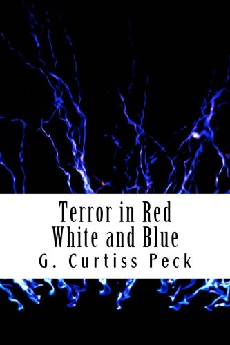 Terror in Red White and Blue