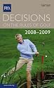 Decisions on the Rules of Golf 2008 2008