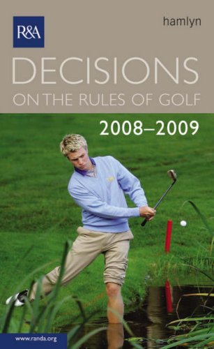Decisions on the Rules of Golf 2008 2008