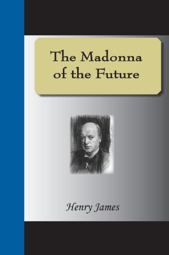 The Madonna Of The Future