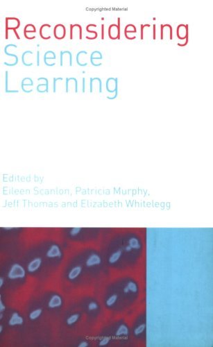 Reconsidering Science Learning