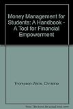 Money management for students : a handbook intended as an aid to key stages 3 & 4, financial capability through personal financial education : a tool for financial empowerment