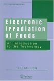 41s0 EIdBiL. SL160  Electronic Irradiation of Foods: An Introduction to the Technology