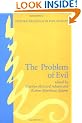 The Problem of Evil (Oxford Readings in Philosophy)