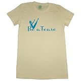 Women's Buddhiwear Be a Tease Basic T-Shirt