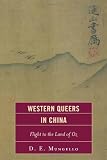 Western Queers in China: Flight to the Land of Oz