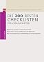 Die 200 besten Checklisten f�r Verkaufsleiter: Planung und Steuerung der Verkaufsarbeit. Auswahl, Training und Motivation der Mitarbeiter. Leistungssteigerung, Konfliktbew�ltigung und F�rdergespr�che