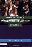 How to teach writing across the curriculum at Key Stage 1