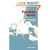 Psychotic Inertia: A Book About Calling and Confusion