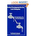 Product Development for the Lean Enterprise: Why Toyota's System Is Four Times More Productive and How You Can Implement It