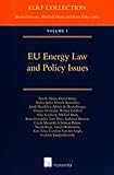 EU energy law and policy issues. Volume 3
