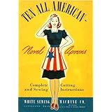 Ten All American Novel Aprons -- 1940s Apron Patterns With Complete Cutting and Sewing Instructions