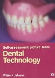 Self Assessment Picture Tests: Dental Technology