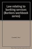 Law relating to banking services