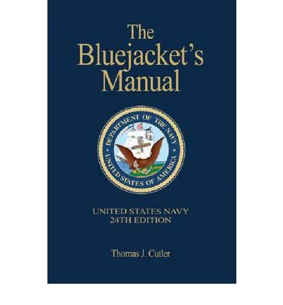 [ The Bluejacket's Manual ] By Cutler, Thomas J ( Author ) [ 2009 ) [ Hardcover ]