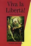 Viva La Liberta