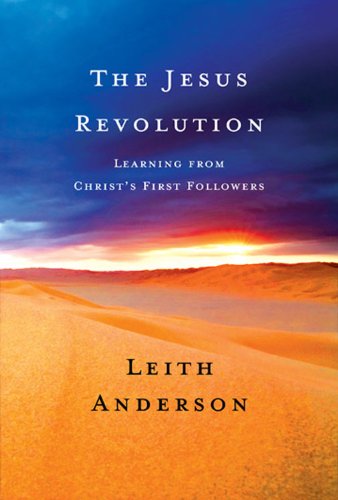 The Jesus Revolution: Learning from Christ's First Followers