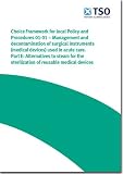 Choice framework for local policy and procedures (CFPP) 01-01 : management and decontamination of surgical instruments (medical devices) used in acute care