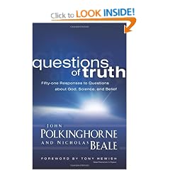 Questions of Truth: Fifty-one Responses to Questions About God, Science and Belief