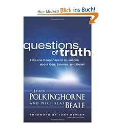Questions of Truth: Fifty-one Responses to Questions About God, Science and Belief