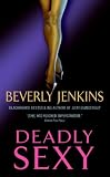 Deadly Sexy