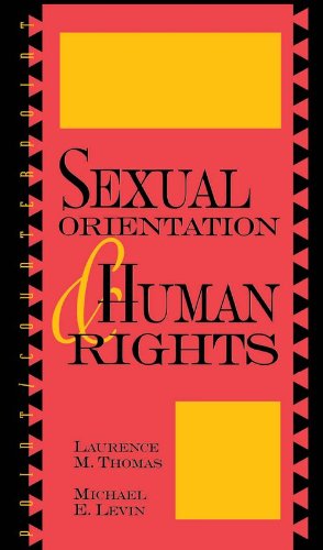 Sexual Orientation and Human Rights (Point/Counterpoint: Philosophers Debate Contemporary Issues)