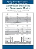 Construction Dewatering and Groundwater Control : New Methods and Applications, 3rd Edition - 0471479438