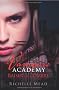 Vampire academy, tome 3 : baiser de l'ombre