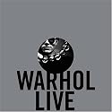 Andy Warhol Live